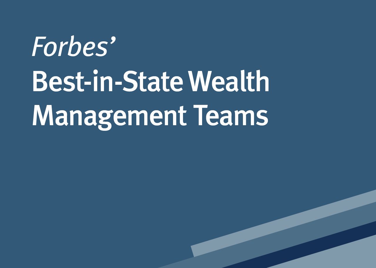 Forbes’ Best-in-State Wealth Management Teams